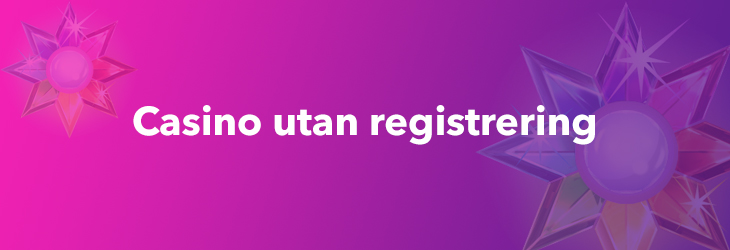 Casino utan registrering med två stjärnor från Starburst